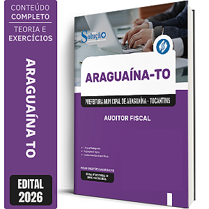 Apostila Prefeitura de Araguaína TO 2026 - Auditor Fiscal