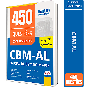 Caderno de 450 Questões CBM AL - Oficial de Estado Maior