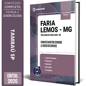 Apostila Prefeitura de Faria Lemos MG 2026 - Conhecimentos Comuns a todos os Cargos