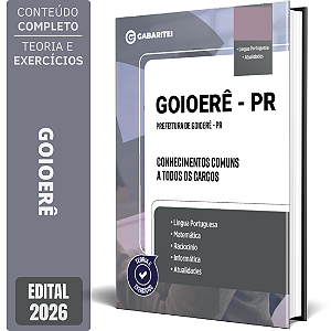 Apostila Prefeitura de Goioerê PR 2026 - Conhecimentos Comuns a todos os Cargos