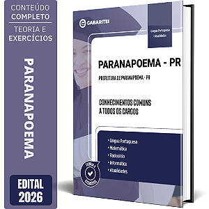 Apostila Prefeitura de Paranapoema PR 2026 - Conhecimentos Comuns a todos os Cargos