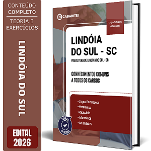Apostila Prefeitura de Lindóia do Sul SC 2026 - Conhecimentos Comuns a todos os Cargos