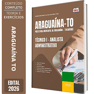 Apostila Prefeitura de Araguaína TO 2026 Técnico 1 - Analista Administrativo