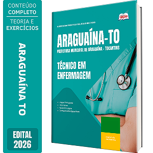 Apostila Prefeitura de Araguaína TO 2026 - Técnico em Enfermagem