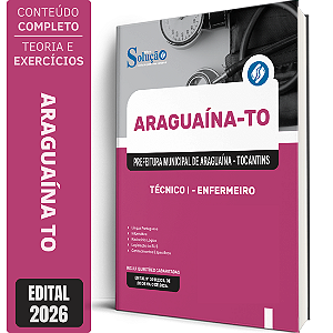Apostila Prefeitura de Araguaína TO 2026 Técnico 1 - Enfermeiro