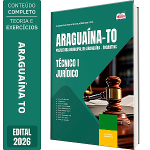 Apostila Prefeitura de Araguaína TO 2026 Técnico 1 - Jurídico