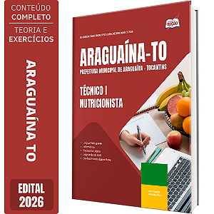 Apostila Prefeitura de Araguaína TO 2026 Técnico 1 - Nutricionista