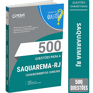 Livro 500 Questões Prefeitura de Saquarema RJ - Conhecimentos Comuns