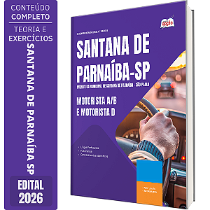 Apostila Prefeitura de Santana de Parnaíba SP 2026 - Motorista A/B e Motorista D