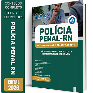 Apostila Polícia Penal RN 2026 Especialista em Assistência Penitenciária - Médico Psiquiatra