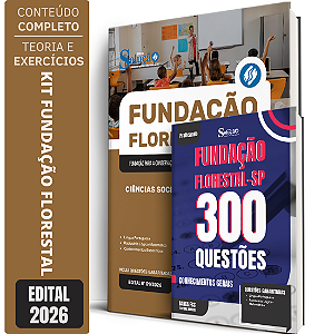 Kit Apostila Fundação Florestal 2026 - Ciências Sociais + Caderno de 300 Questões - Conhecimentos Gerais