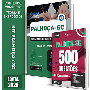 Kit Apostila Câmara De Palhoça Sc 2026 - Técnico Legislativo + 500 Questões