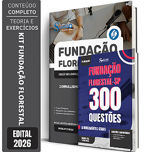 Kit Apostila Fundação Florestal 2026 - Jornalismo + Caderno de 300 Questões - Conhecimentos Gerais