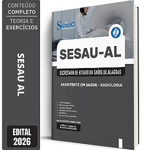 Apostila SESAU AL 2026 Assistente em Saúde - Radiologia