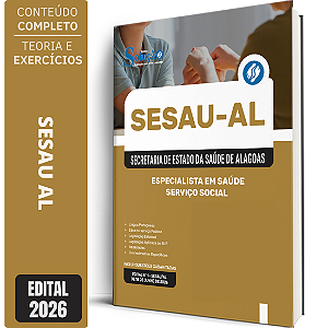 Apostila SESAU AL 2026 - Especialista em Saúde - Serviço Social