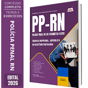 Apostila Polícia Penal RN 2026 Especialista em Assistência Penitenciária - Terapeuta Ocupacional