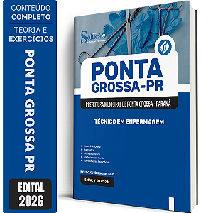 Apostila Prefeitura de Ponta Grossa PR 2026 - Técnico em Enfermagem