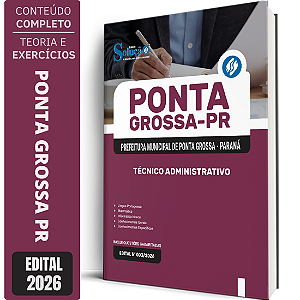 Apostila Prefeitura de Ponta Grossa PR 2026 - Técnico Administrativo