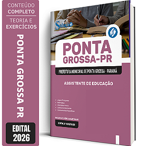 Apostila Prefeitura de Ponta Grossa PR 2026 - Assistente de Educação