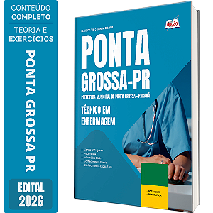 Apostila Prefeitura de Ponta Grossa PR 2026 - Técnico em Enfermagem