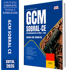 Apostila Prefeitura de Sobral CE 2026 GCM - Guarda Civil Municipal
