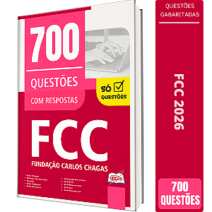 Caderno de Questões FCC - 700 Questões