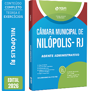 Apostila Câmara de Nilópolis RJ 2026 - Agente Administrativo