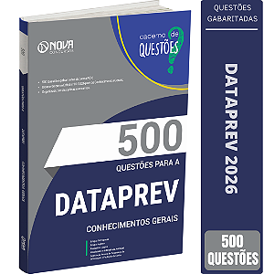 Livro 500 Questões Gabaritadas para Dataprev - Conhecimentos Gerais