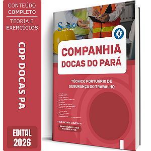 Apostila CDP Docas do Pará 2026 - Técnico Portuário de Segurança do Trabalho
