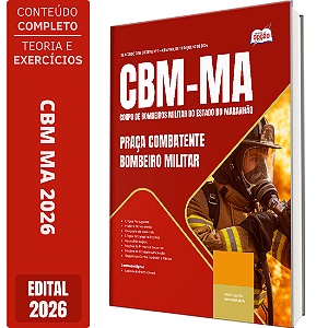 Apostila CBM MA 2026 - Praça Combatente Bombeiro Militar