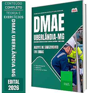 Apostila DMAE Uberlândia MG 2026 - Agente de Saneamento em Obras