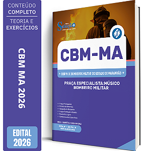 Apostila CBM MA 2026 - Praça Especialista Músico Bombeiro Militar