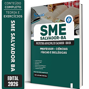 Apostila SME Salvador BA 2026 Professor - Ciências Físicas e Biológicas