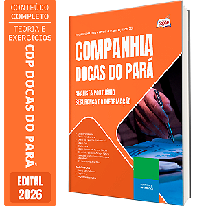 Apostila CDP Docas do Pará 2026 Analista Portuário - Segurança da Informação
