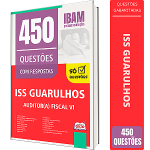 Caderno de Questões ISS Guarulhos SP - Auditor(a) Fiscal 6