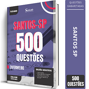 Caderno de 500 Questões Prefeitura de Santos SP - Enfermeiro