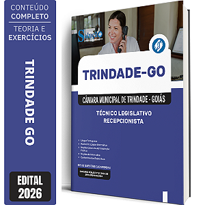 Apostila Câmara de Trindade GO 2026 Técnico Legislativo - Recepcionista