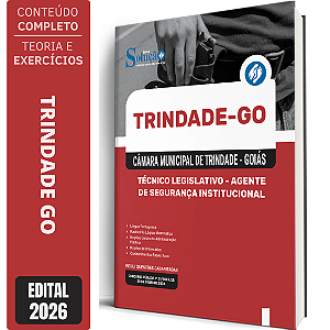 Apostila Câmara de Trindade GO 2026 Técnico Legislativo - Agente de Segurança Institucional
