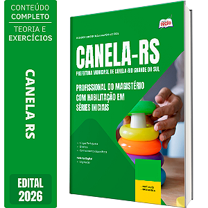 Apostila Prefeitura de Canela RS 2026 - Profissional do Magistério com Habilitação em Séries Iniciais