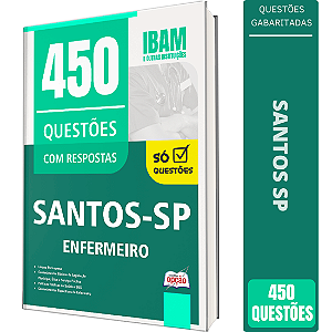Caderno de 450 Questões Prefeitura de Santos SP - Enfermeiro
