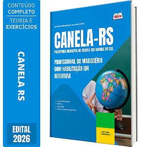 Apostila Prefeitura de Canela RS 2026 - Profissional do Magistério com Habilitação em Geografia