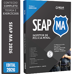 Apostila SEAP MA 2026 - Inspetor de Polícia Penal