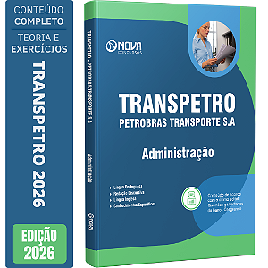 Apostila Transpetro 2026 - Profissional Transpetro de Nível Superior - Júnior - Administração