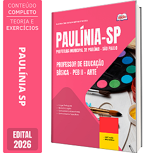 Apostila Prefeitura de Paulínia SP 2026 Professor de Educação Básica PEB 2 - Arte