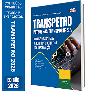 Apostila Transpetro 2026 Profissional Transpetro de Nível Superior Júnior - Ênfase 5: Análise de Sistemas