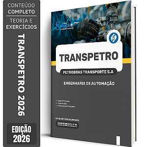 Apostila Transpetro 2026 Profissional Transpetro de Nível Superior Júnior - Ênfase 17: Engenharia de Automação