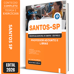 Apostila Prefeitura de Santos SP 2026 Professor Adjunto 2 - Libras