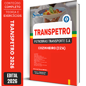 Apostila Transpetro 2026 - Cozinheiro (CZA)