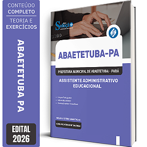 Apostila Prefeitura de Abaetetuba PA 2026 - Assistente Administrativo Educacional