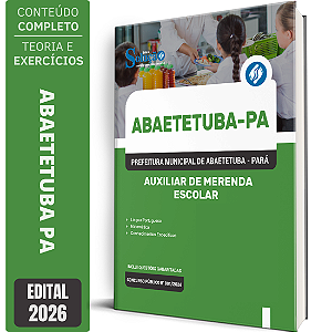 Apostila Prefeitura de Abaetetuba PA 2026 - Auxiliar de Merenda Escolar